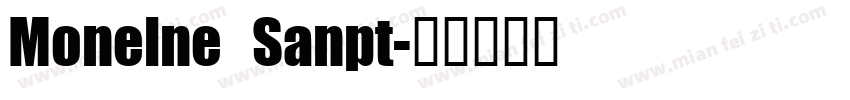 Monelne Sanpt字体转换